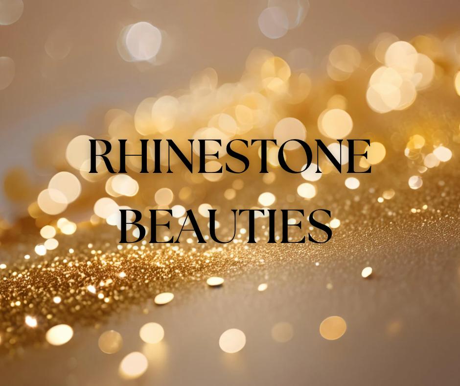 Rhinestone Beauties